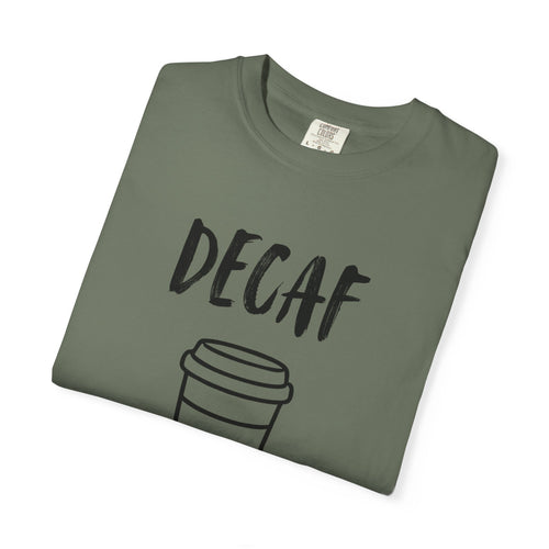 Decaf T-Shirt