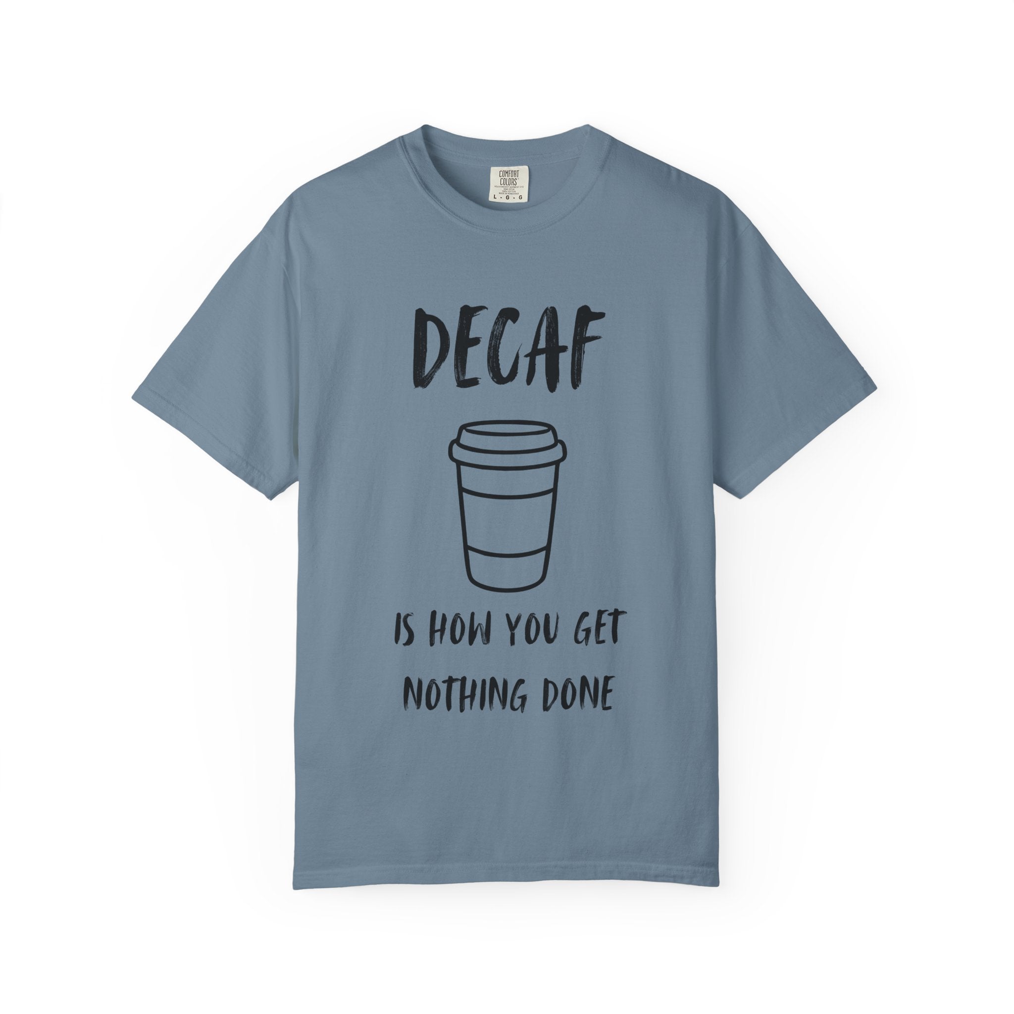 Decaf T-Shirt
