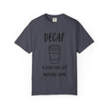 Decaf T-Shirt