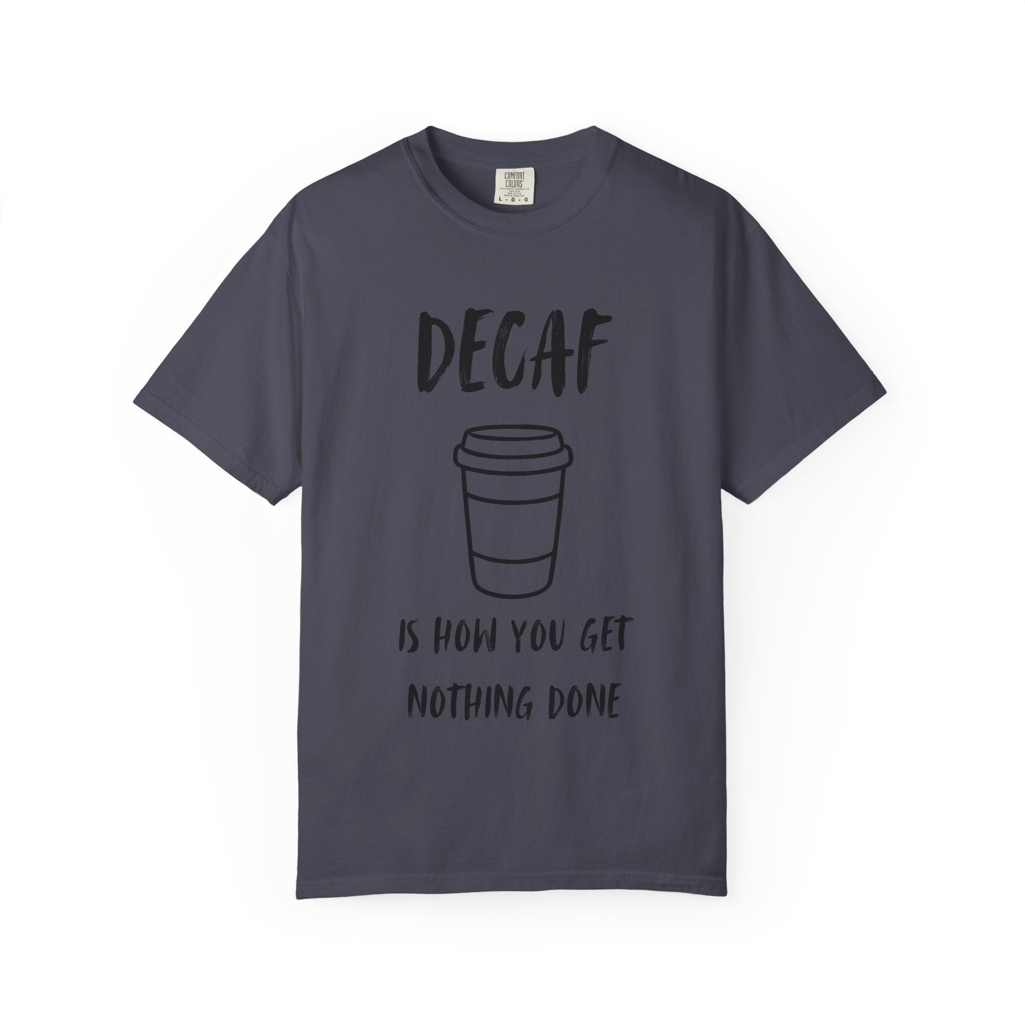 Decaf T-Shirt