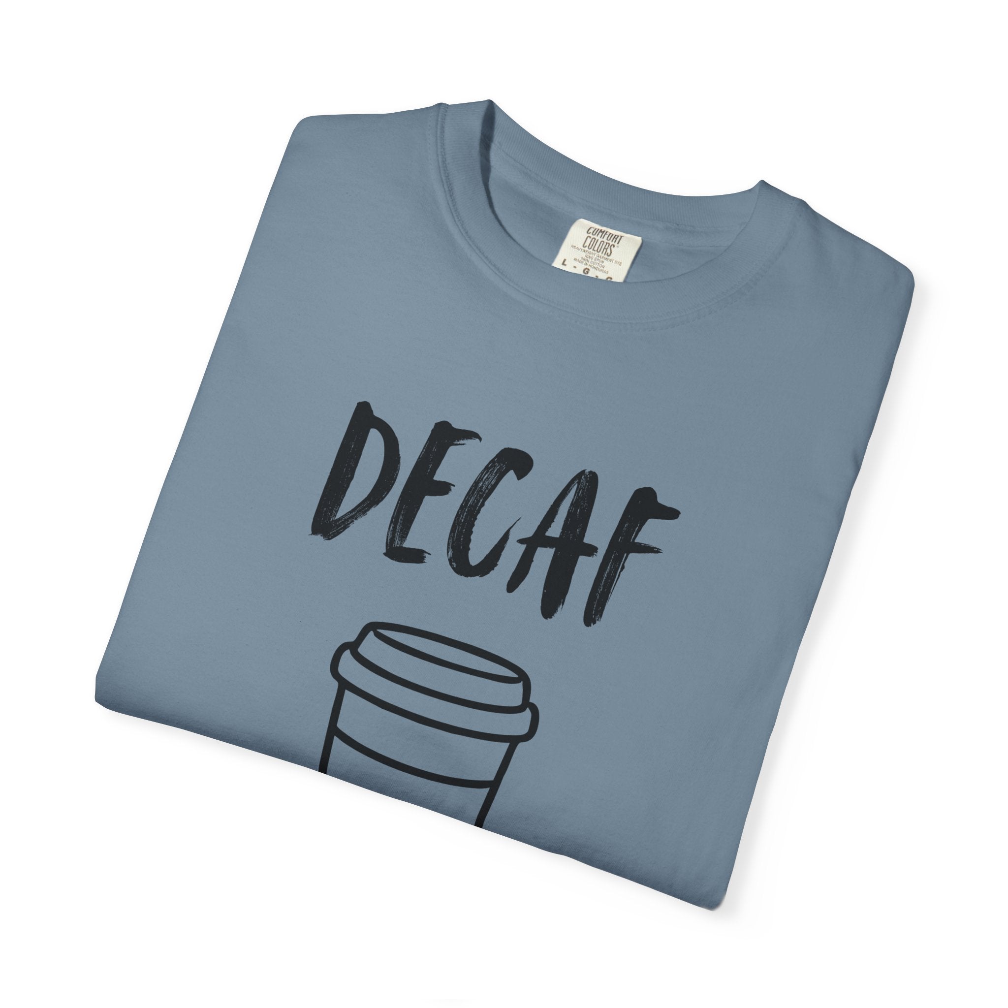 Decaf T-Shirt